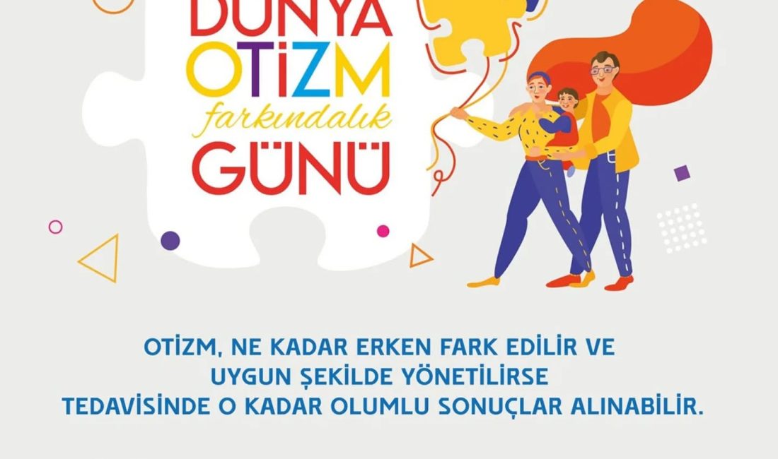  "Erken Tanı, Erken Müdahale Hayat Değiştirir!"