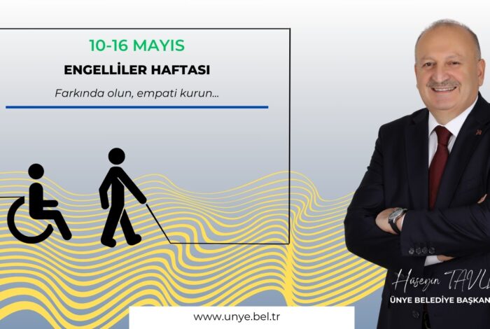 Başkan Tavlı, Ünye, Engelleri Değil, Kalpleri BİRLEŞTİ BİR ŞEHİR” ENGELLILER HAFTASI FACEBOOK 700x470 1
