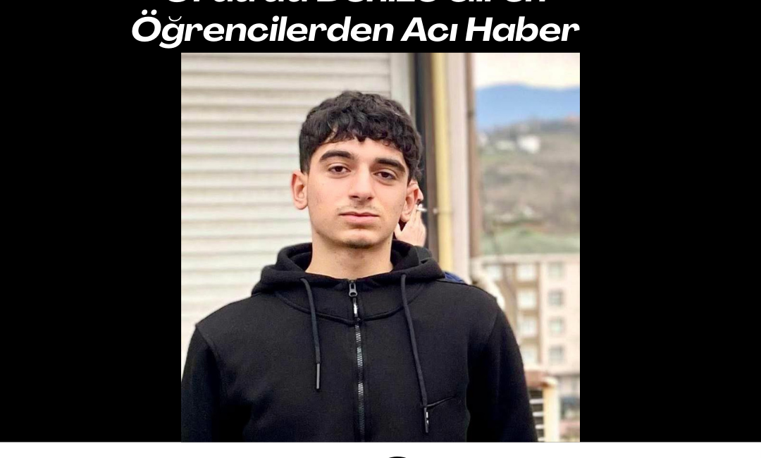Altınordu ilçesinde denizde akıntıya kapılan öğrencilerle ilgili olayda bir öğrencinin