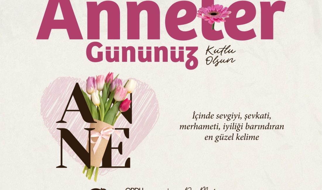 Ordu Büyükşehir Belediye Başkanı Dr. Mehmet Hilmi Güler, Anneler Günü