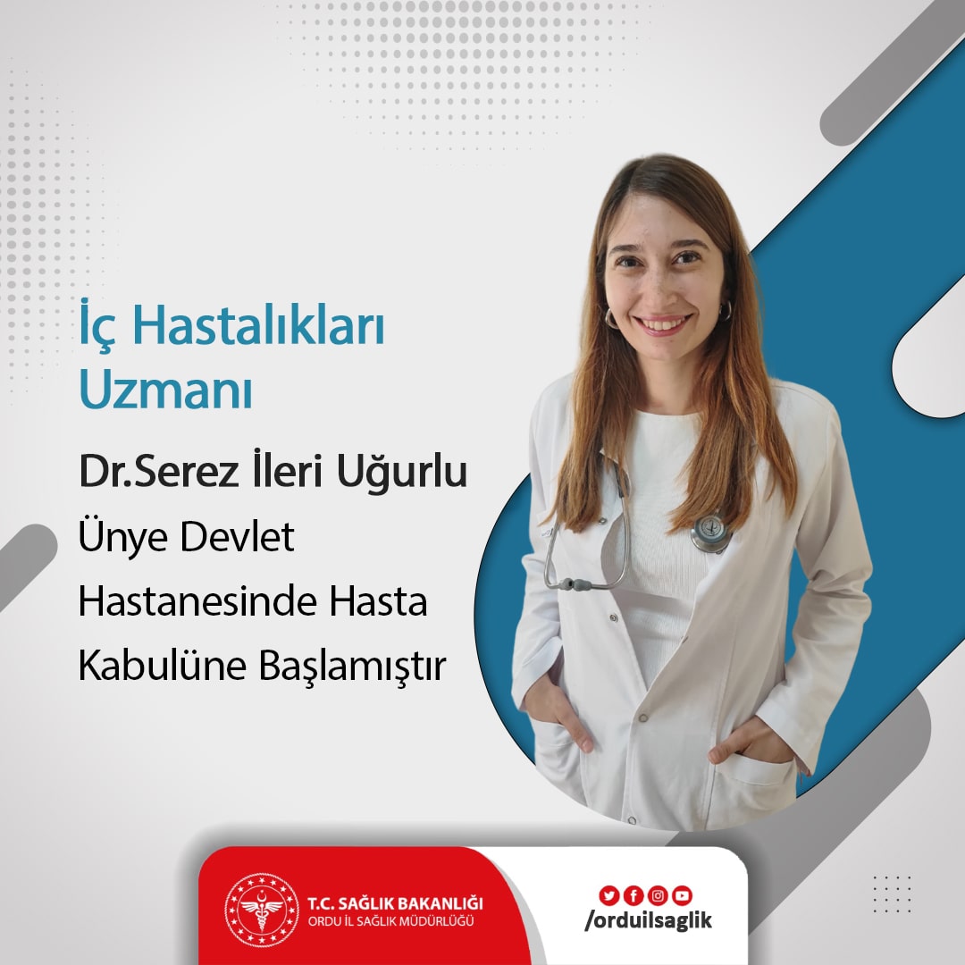 Ünye Devlet Hastanesi kadrosu güçlenmeye devam ediyor. İç Hastalıkları (Dahiliye)