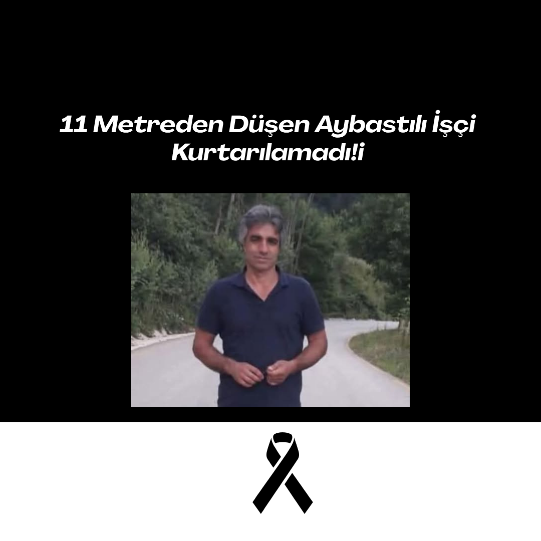 11 Metreden Düşen Aybastılı İşçi Kurtarılamadı! Siyah Kurumsal Olum Yil Donumu Instagram Gonderisi 1 1