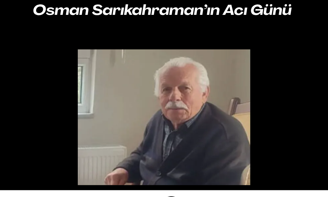 Ünye Ziraat Odası Başkanı Osman Sarıkahraman’ın dayısı ve kayınpederi, Fatsa
