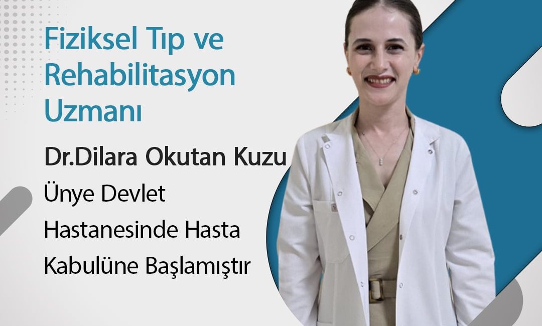 Ünye Devlet Hastanesi kadrosu güçlenmeye devam ediyor. Fiziksel Tıp ve