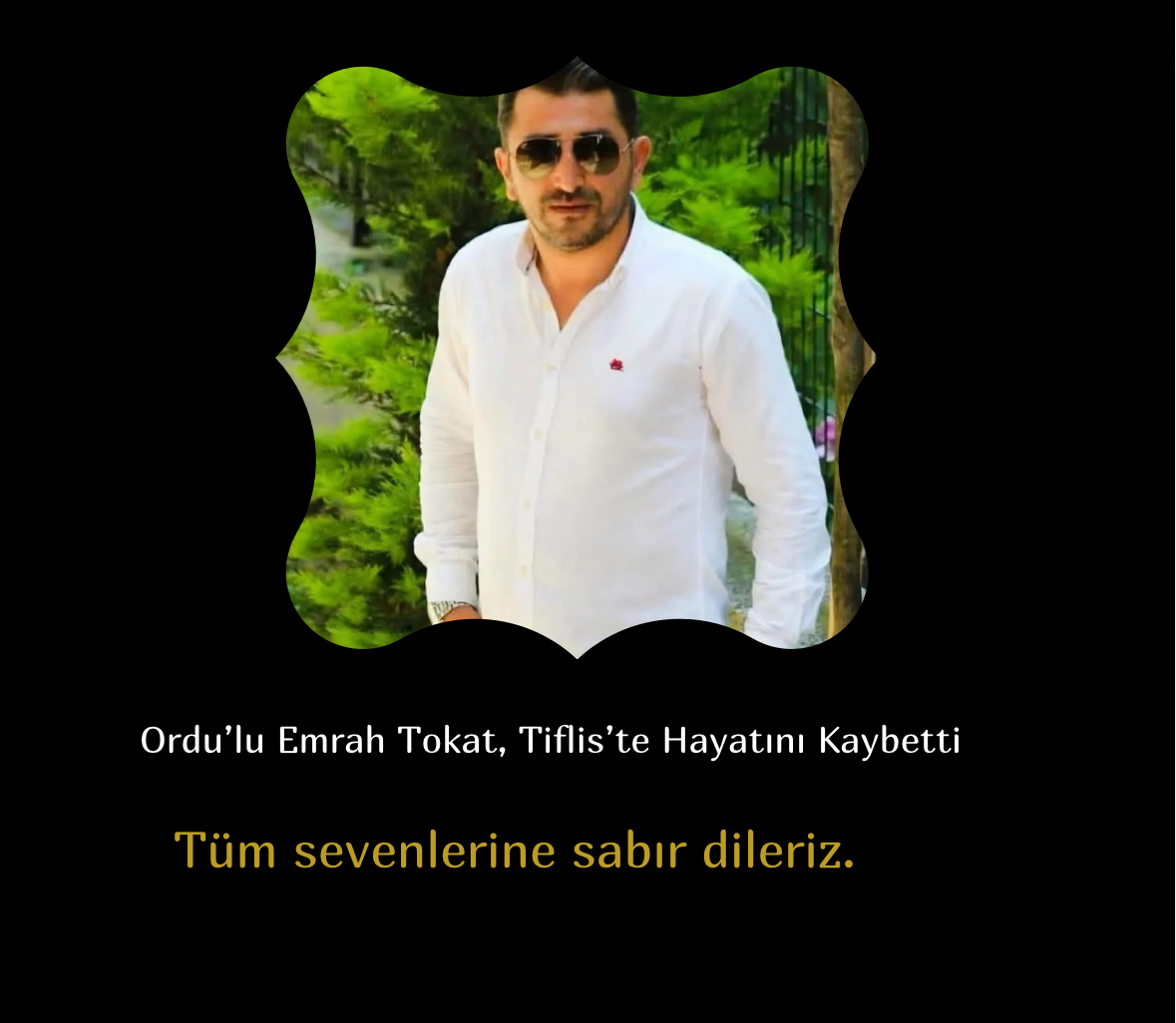 Ordu’lu Emrah Tokat, Tiflis’te Hayatını Kaybetti IMG 9095