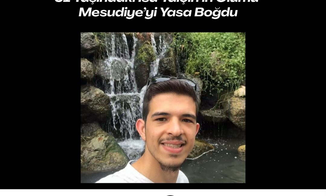 Ooruz.rdu’nun Mesudiye ilçesine bağlı Arıkmusa Mahallesi sakinlerinden Erdoğan Yalçın’ın oğlu İsa