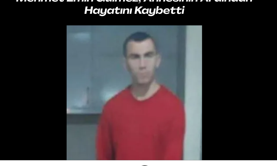 Ünye’de meydana gelen yangında ağır yaralanan Mehmet Emin Gülmez, annesinin
