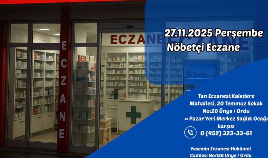 Ünye'de Nöbetçi Eczaneler