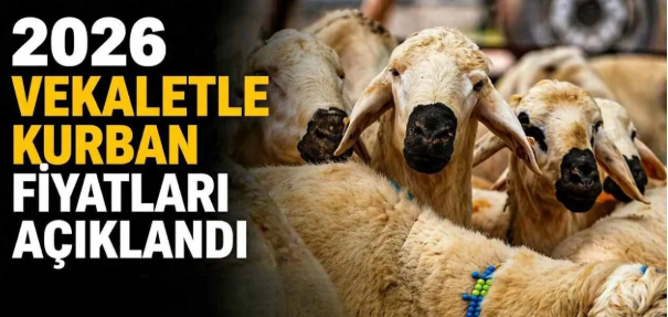 Diyanet İşleri Başkanlığı, 2026 yılı vekalet yoluyla kurban kesim bedellerini