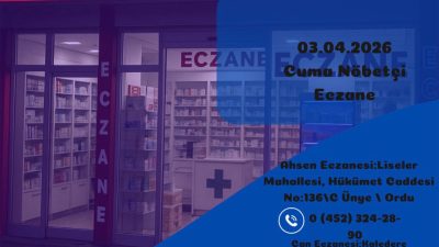 Mesai saatleri dışında hizmet verecek eczaneler açıklandı Ünye’de 3 Nisan