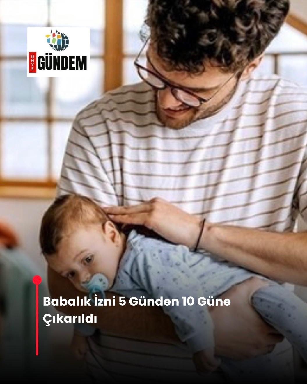 babalik izni 5 gunden 10 gune cikarildi