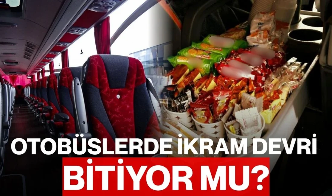 Türkiye genelinde şehirlerarası otobüs yolculuklarında ücretsiz ikram dönemi sona eriyor.