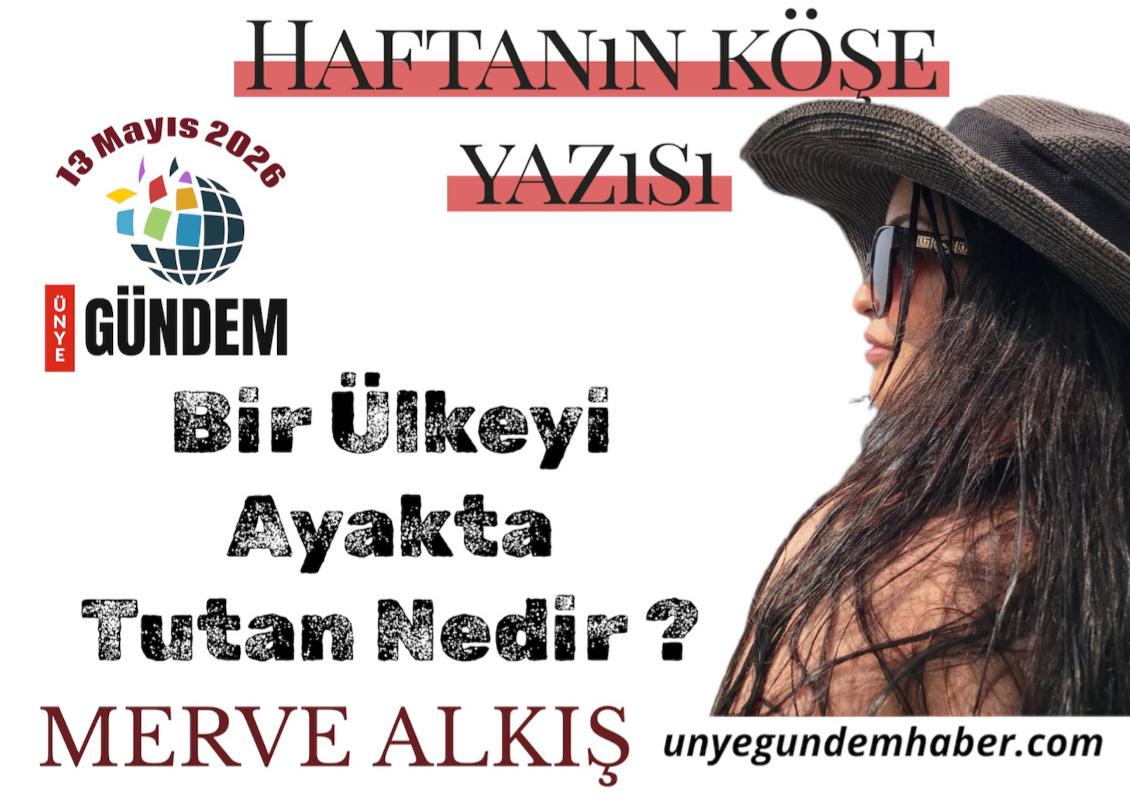 Bir Ülkeyi Ayakta Tutan Nedir?