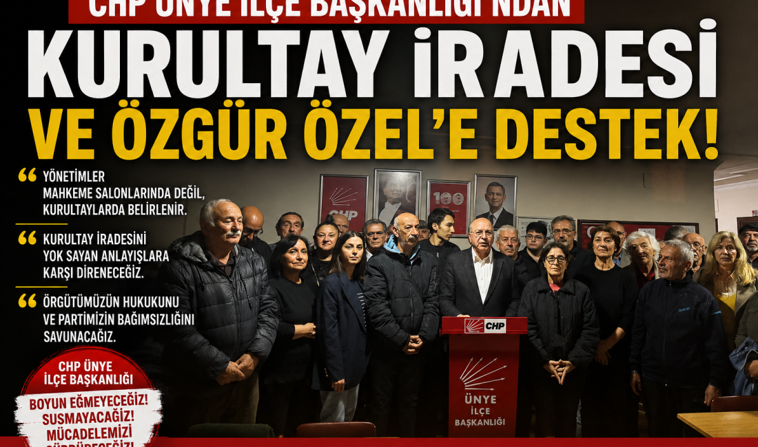 CHP Ünye İlçe Başkanlığı tarafından yapılan açıklamada, parti iradesinin yalnızca
