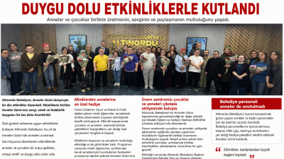 Altınordu Belediyesi tarafından Anneler Günü kapsamında düzenlenen etkinliklerde anneler ve