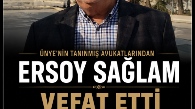 Ünye'nin sevilen ve tanınan isimlerinden Avukat Ersoy Sağlam'ın vefat haberi