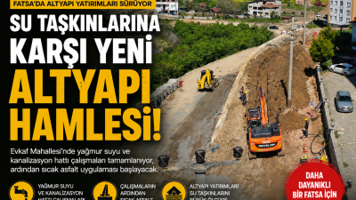 Ordu Büyükşehir Belediyesi, Fatsa Evkaf Mahallesi’nde yürüttüğü yağmur suyu ve