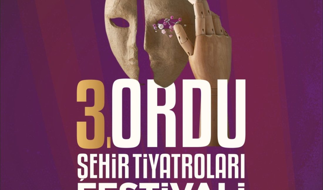 Ordu, Türkiye’nin dört bir yanından gelecek tiyatro ekiplerini ağırlamaya hazırlanıyor.