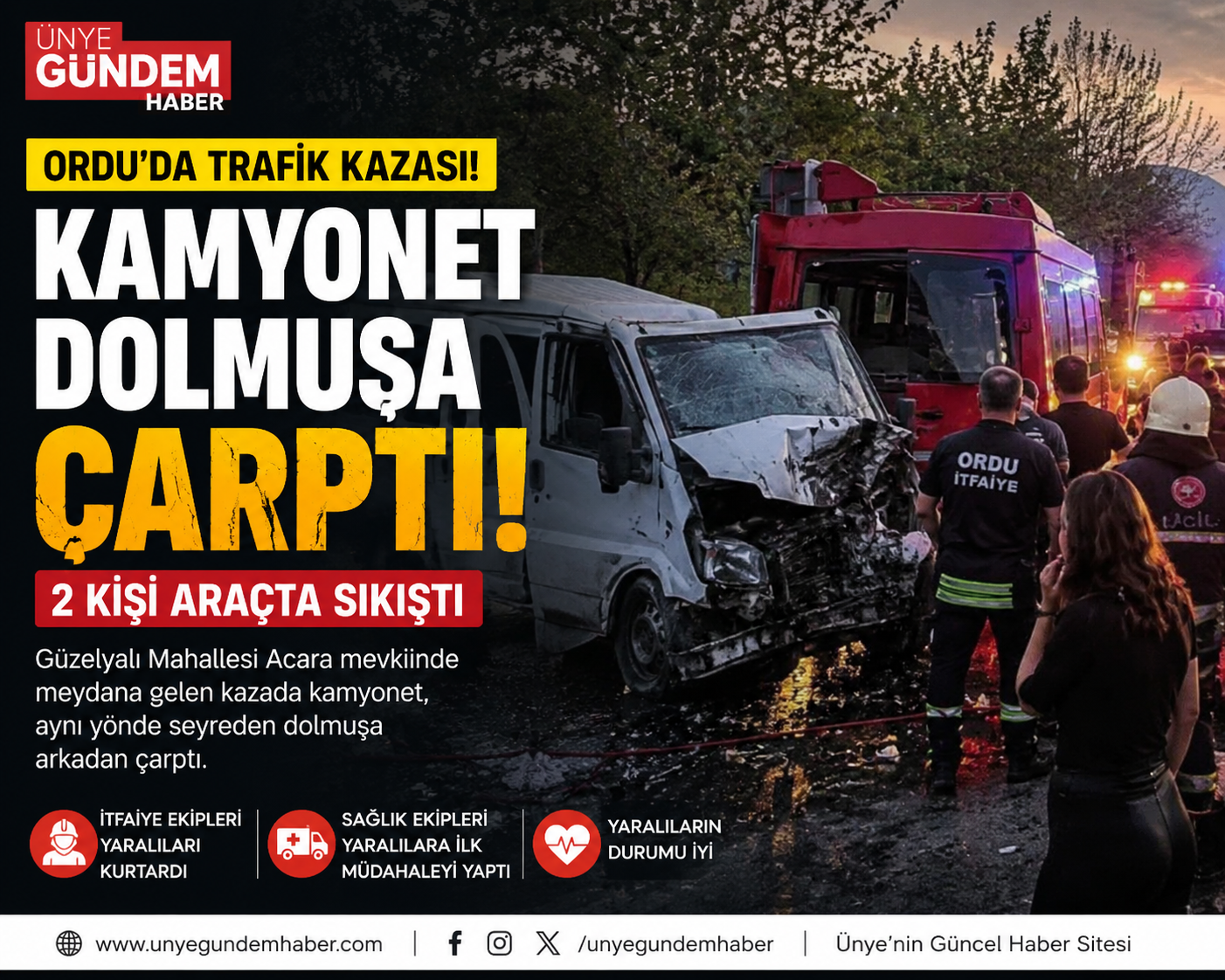 Ordu’da Kamyonet Dolmuşa Çarptı: 2 Kişi Araçta Sıkıştı ordu trafik kazasi 2 kisi sikisti