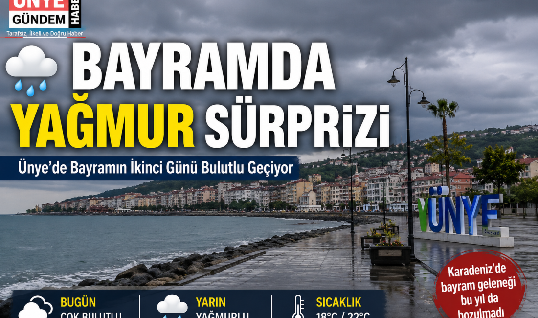 Ünye’de Kurban Bayramı’nın ikinci gününde bulutlu hava etkili olurken, meteorolojik