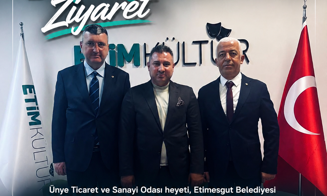 Ünye Ticaret ve Sanayi Odası heyeti, Etimesgut Belediyesi Genel Koordinatörü