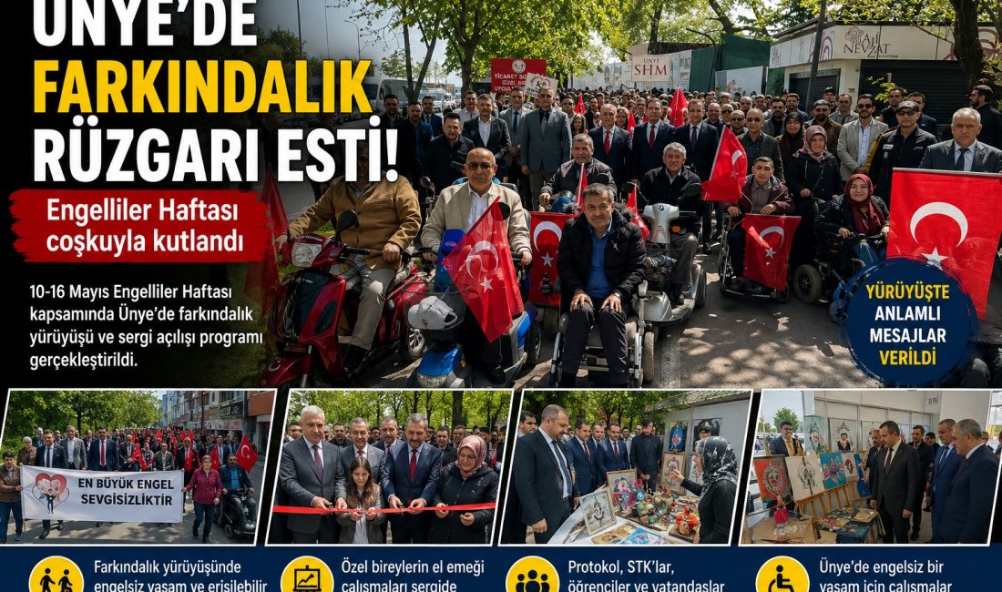 10-16 Mayıs Engelliler Haftası kapsamında Ünye’de düzenlenen farkındalık yürüyüşü ve