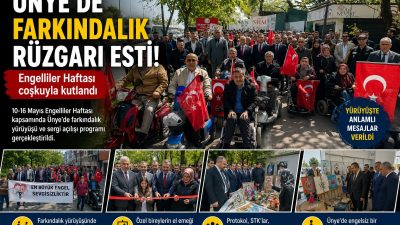 10-16 Mayıs Engelliler Haftası kapsamında Ünye’de düzenlenen farkındalık yürüyüşü ve