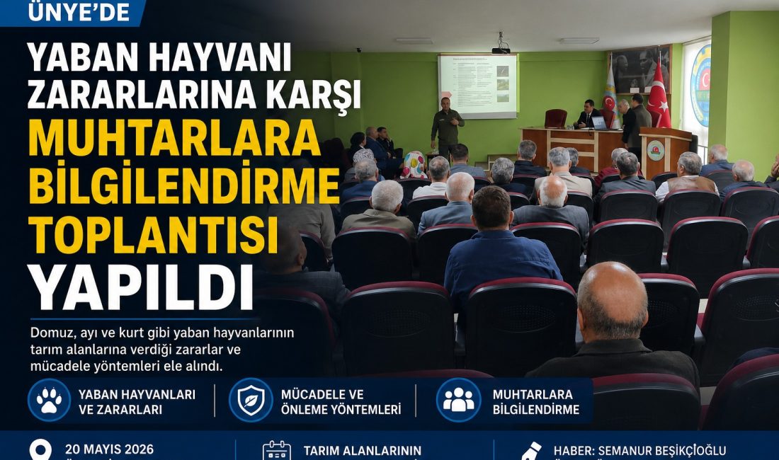 Ünye’de düzenlenen toplantıda, tarım alanlarına zarar veren yaban hayvanlarına karşı