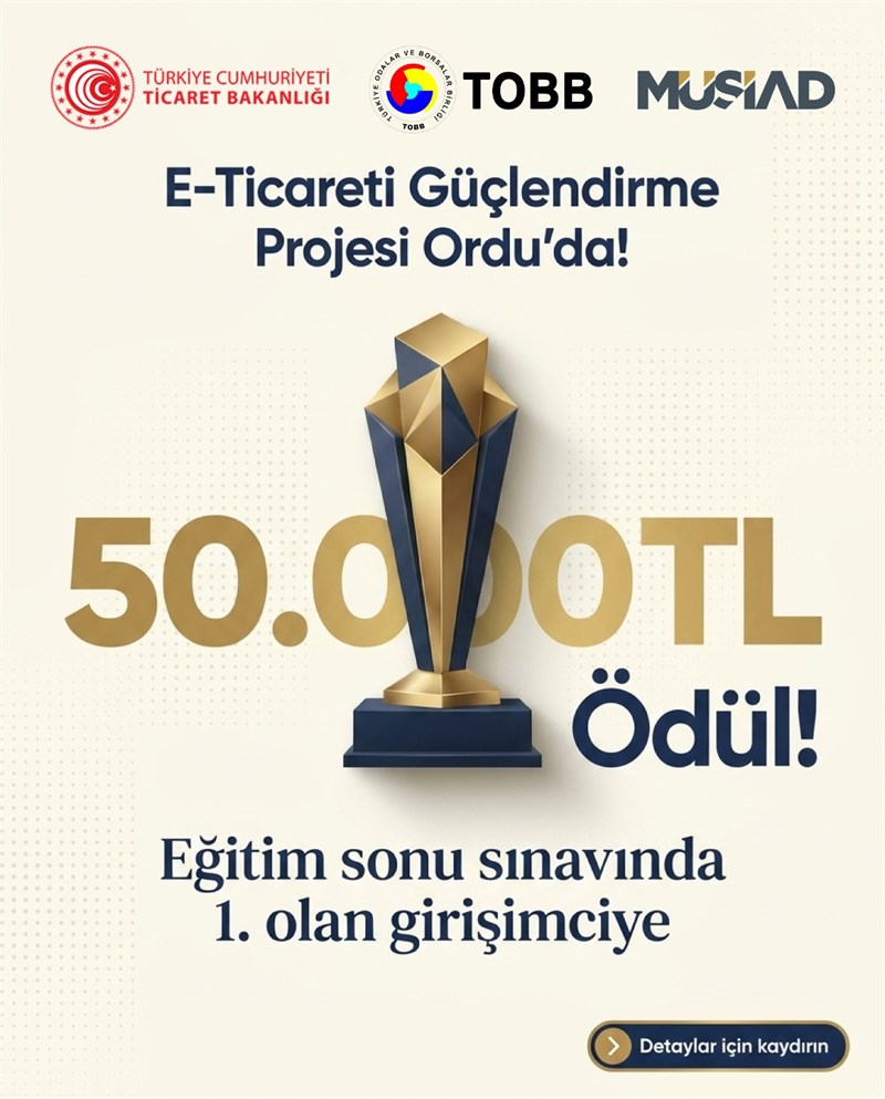 Ordu’da E-Ticaret Eğitimi Düzenlenecek: Girişimcilere 50 Bin TL’ye Kadar Ödül Ticaret 3