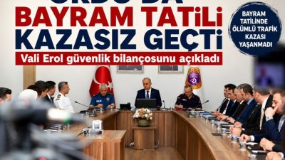Vali Erol: “Bayram tatili süresince ilimizde ölümlü trafik kazası yaşanmadı”