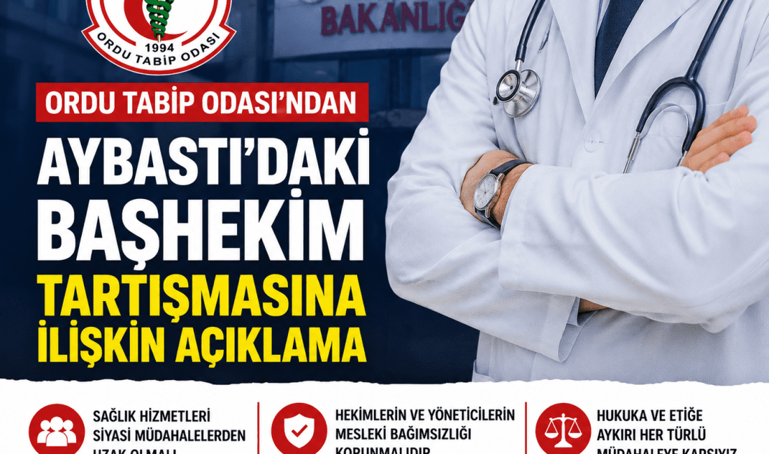 Ordu Tabip Odası, Aybastı'da yaşanan başhekim tartışmasına ilişkin açıklama yaparak