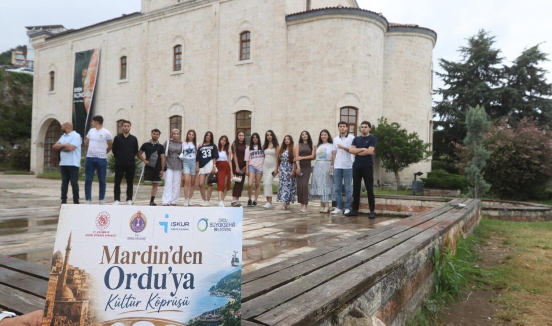“Mardin-Ordu Kültür Köprüsü Yaz Deneyim Programı” kapsamında Mardin’den Ordu’ya gelen