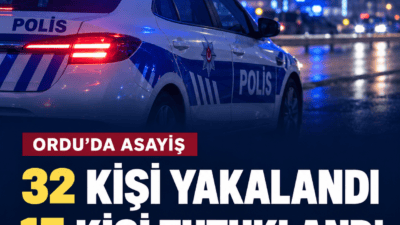 Ordu’da 5–11 Ekim tarihleri arasında yapılan asayiş çalışmalarında aranan 32