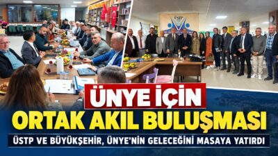 ÜSTP ve Ordu Büyükşehir Belediyesi, Ünye’de turizm, tarihî miras, sahil